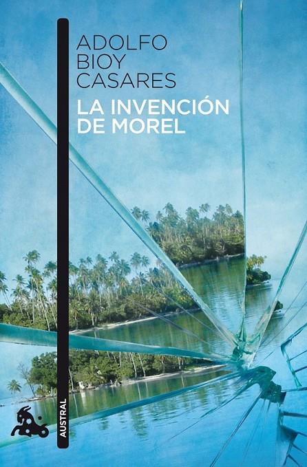 LA INVENCIÓN DE MOREL | 9788467035698 | ADOLFO BIOY CASARES