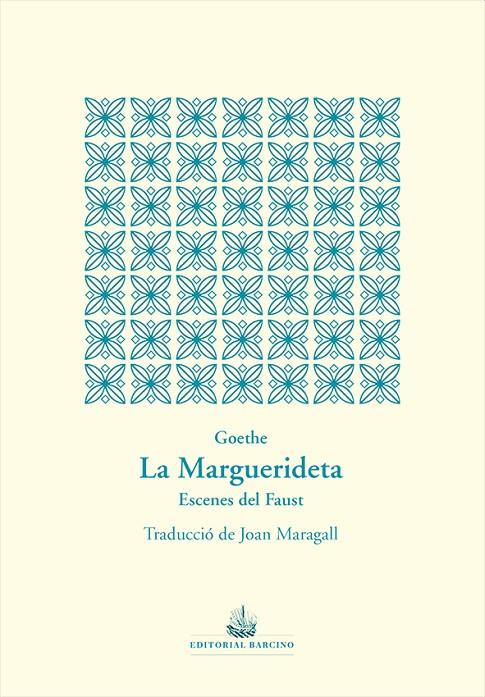 LA MARGUERIDETA | 9788472268999 | WOLFGANG VON GOETHE, JOHANN
