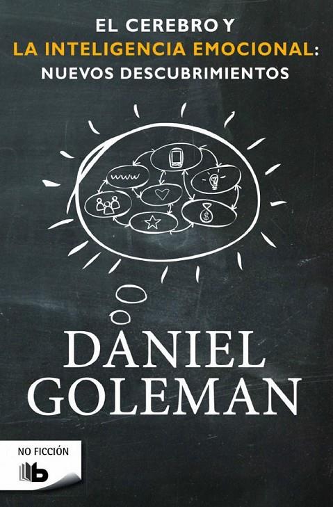 EL CEREBRO Y LA INTELIGENCIA EMOCIONAL: NUEVOS DESCUBRIMIENTOS | 9788490701782 | GOLEMAN, DANIEL