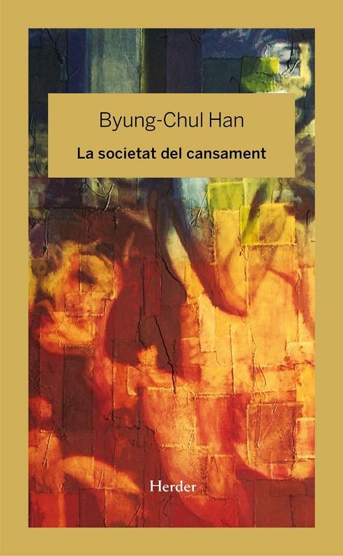 LA SOCIETAT DEL CANSAMENT | 9788425436758 | HAN, BYUNG-CHUL
