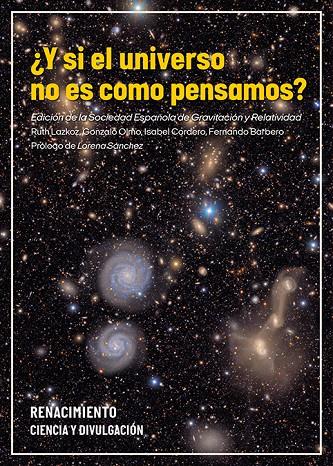 ¿Y SI EL UNIVERSO NO ES COMO PENSAMOS? | 9791387939328 | VARIOS AUTORES