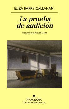 LA PRUEBA DE AUDICIÓN | 9788433948069 | CALLAHAN, ELIZA BARRY