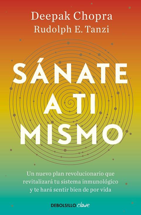 SÁNATE A TI MISMO | 9788466376174 | CHOPRA, DEEPAK/TANZI, RUDOLPH