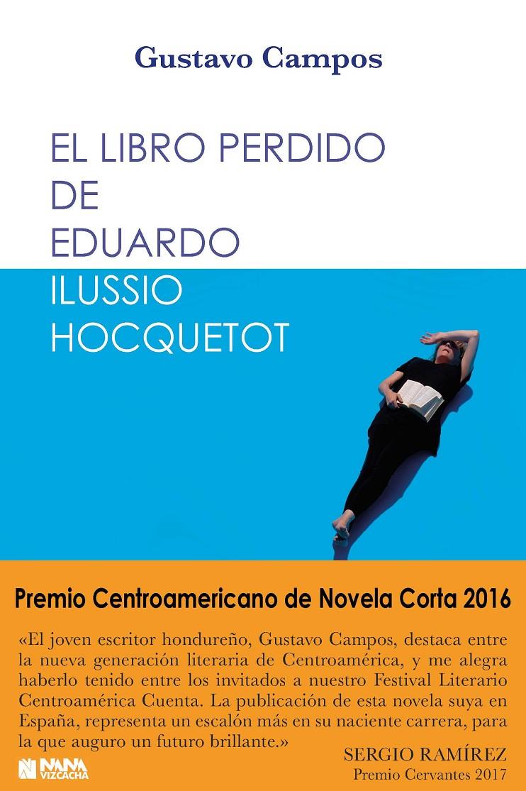 EL LIBRO PERDIDO DE EDUARDO ILUSSIO HOCQUETOT | 9788494867224 | CAMPOS, GUSTAVO