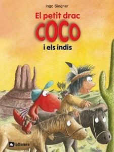 10. EL PETIT DRAC COCO I ELS INDIS | 9788424642662 | SIEGNER, INGO