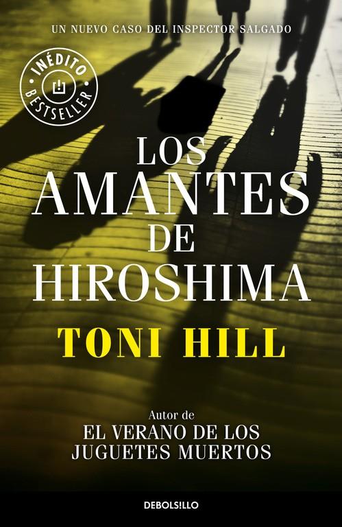LOS AMANTES DE HIROSHIMA (INSPECTOR SALGADO 3) | 9788490624166 | HILL,TONI
