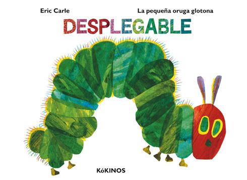 LA PEQUEÑA ORUGA GLOTONA DESPLEGABLE | 9788417074371 | CARLE, ERIC