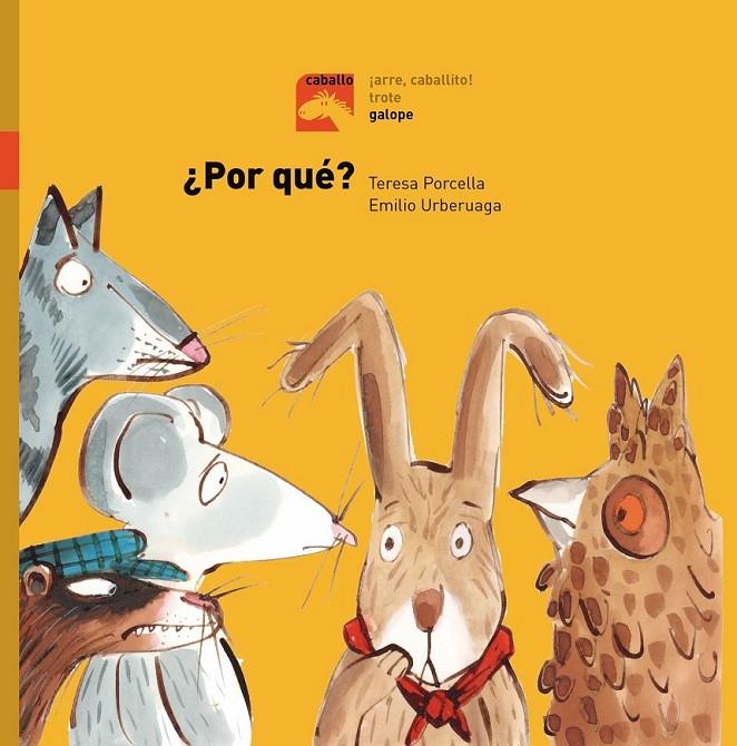 ¿POR QUÉ? - GALOPE | 9788491012344 | PORCELLA, TERESA