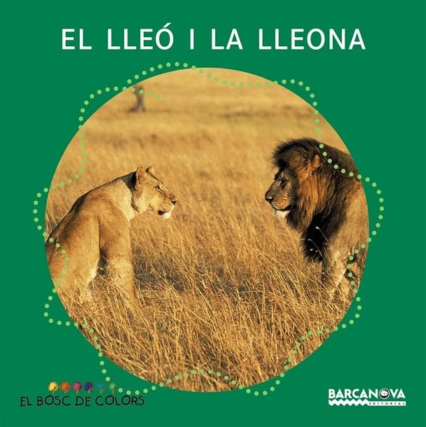 EL LLEÓ I LA LLEONA | 9788448914127 | BALDÓ, ESTEL/GIL, ROSA/SOLIVA, MARIA