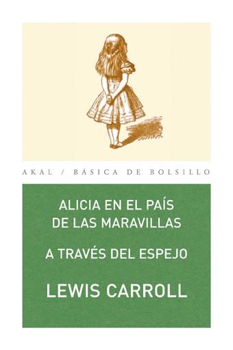 ALICIA EN EL PAÍS DE LAS MARAVILLAS. A TRAVÉS DEL ESPEJO | 9788446020714 | CARROLL, LEWIS