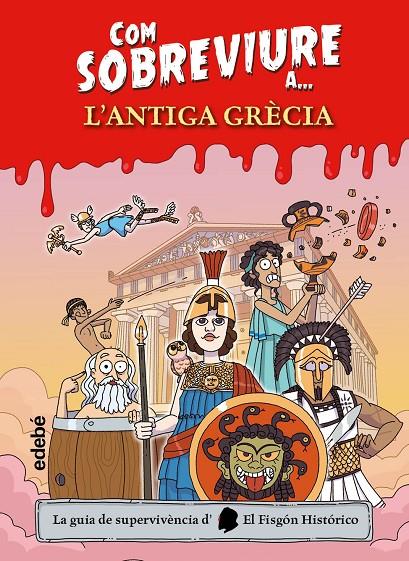 COM SOBREVIURE A L'ANTIGA GRÈCIA | 9788468375519 | EL FISGÓN HISTÓRICO