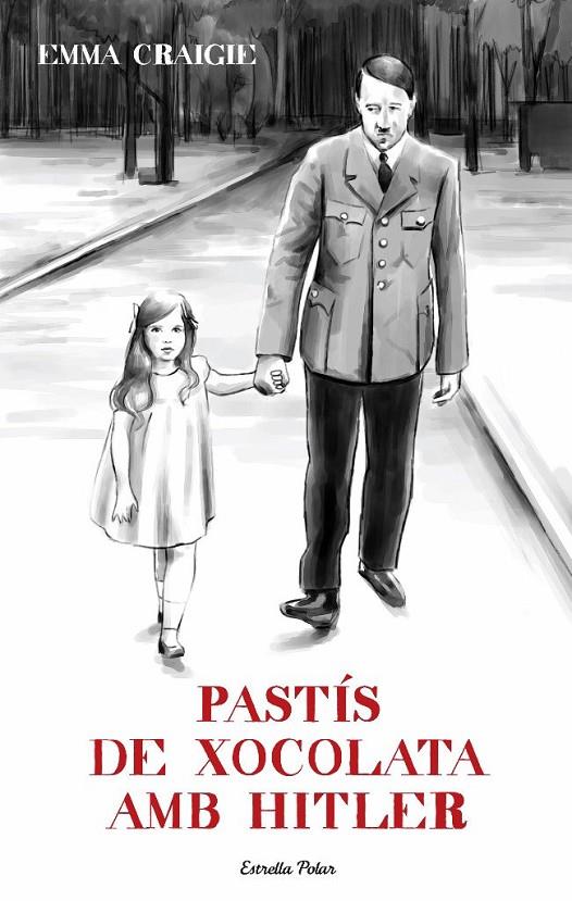 PASTÍS DE XOCOLATA AMB HITLER | 9788499323770 | GRAIGIE, EMMA