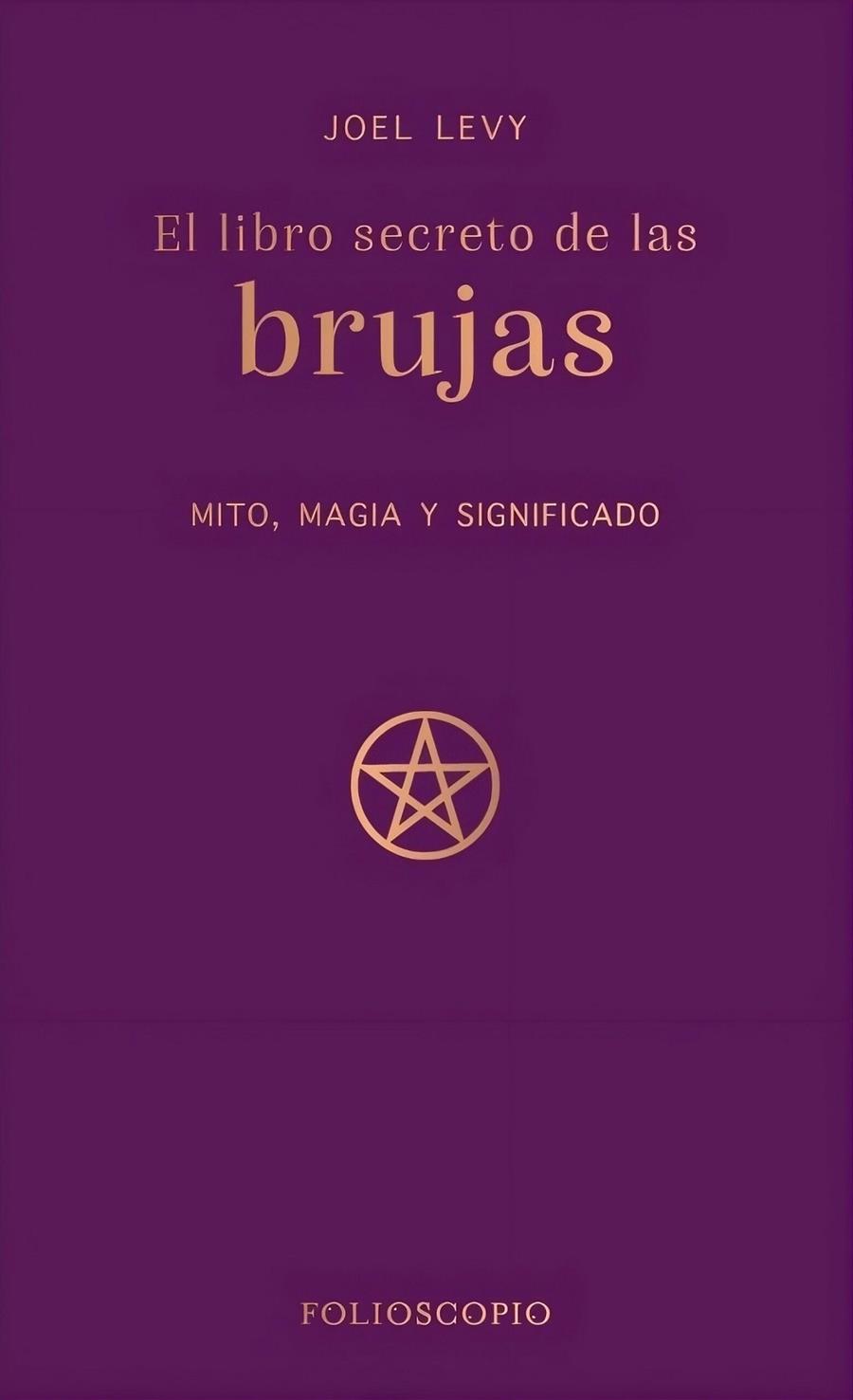 EL LIBRO SECRETO DE LAS BRUJAS | 9788410380233 | LEVY, JOEL