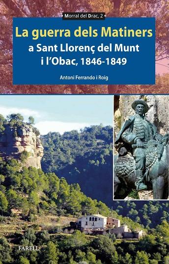 LA GUERRA DELS MATINERS A SANT LLORENÇ DEL MUNT I L’OBAC 1846-1849 | 9788410211148 | FERRANDO ROIG, ANTONI