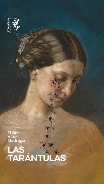 LAS TARÁNTULAS | 9791399098419 | VILAR MADRUGA, ELAINE