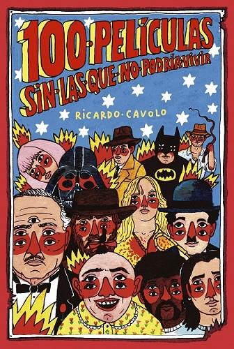 100 PELÍCULAS SIN LAS QUE NO PODRÍA VIVIR | 9788416890576 | GARCÍA-MIGUEL CASADO, RICARDO