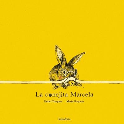 LA CONEJITA MARCELA | 9788492608454 | TUSQUETS, ESTHER/MARÍA HERGUETA