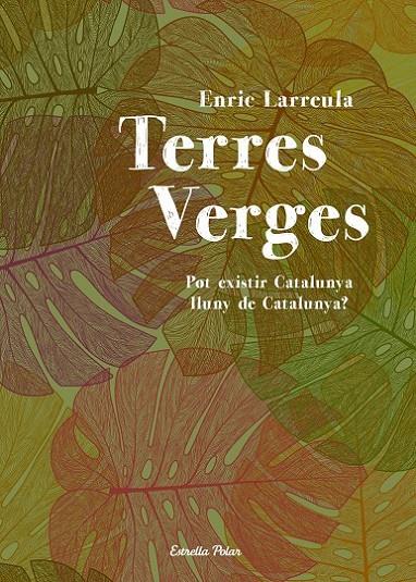 TERRES VERGES | 9788490572207 | ENRIC LARREULA VIDAL