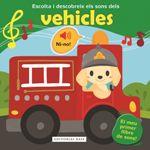 ESCOLTO I RECONEC ELS SONS DE LOS VEHÍCULOS | 9788416587780 | PIETTE, NADINE/RASKINET, VÉRONIQUE