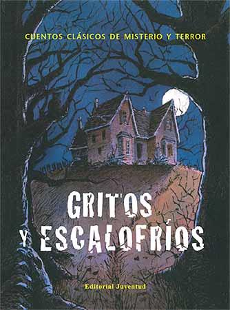 GRITOS Y ESCALOFRÍOS | 9788426137180 | VARIOS AUTORES