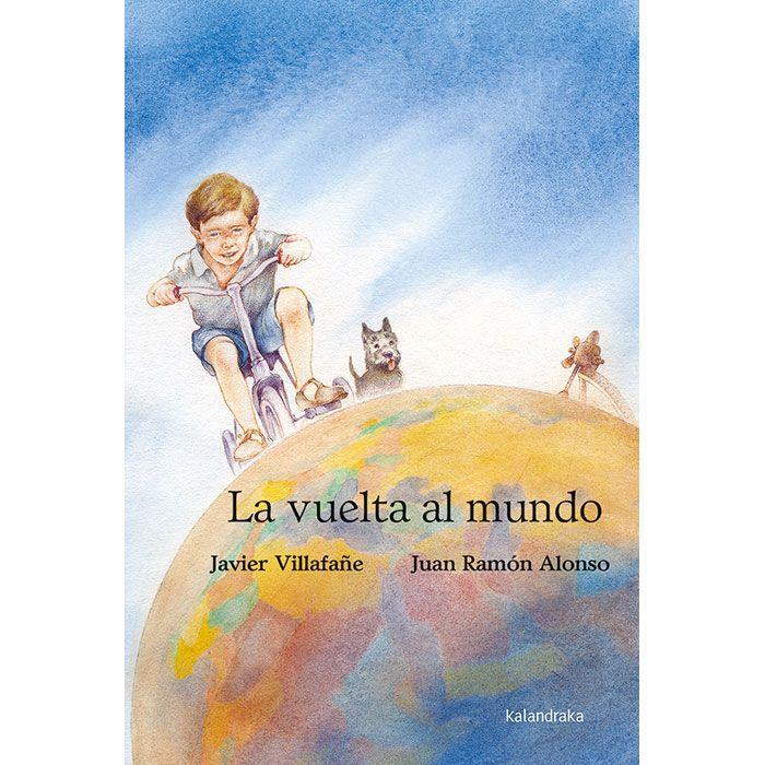 LA VUELTA AL MUNDO | 9788413432663 | VILLAFAÑE, JAVIER