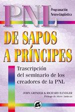 DE SAPOS A PRÍNCIPES | 9788484450313 | BANDLER, RICHARD/GRINDER, JOE