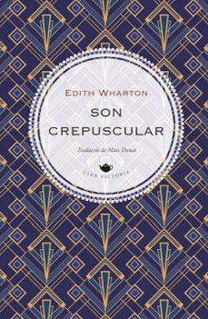 SON CREPUSCULAR | 9791387961329 | WHARTON, EDITH