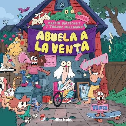 ABUELA A LA VENTA | 9788418266263 | BALTSCHEIT, MARTIN/WELLMANN, THOMAS