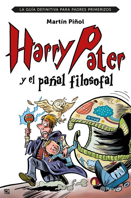 HARRY PATER Y EL PAÑAL FILOSOFAL | 9788408152026 | MARTÍN PIÑOL