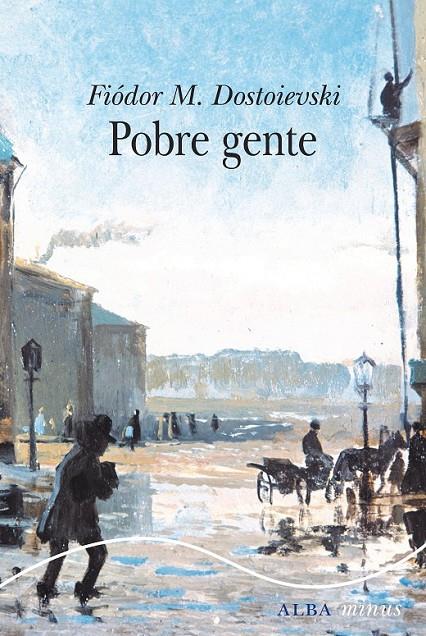 POBRE GENTE | 9788490655641 | DOSTOIEVSKI, FIÓDOR