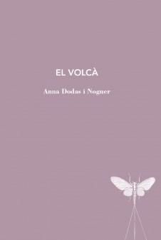 EL VOLCA  -129 | 9788412665987 | DODAS I NOGUER, ANNA