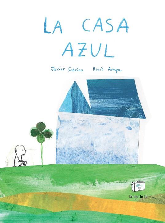 LA CASA AZUL | 9788418232527 | SOBRINO, JAVIER