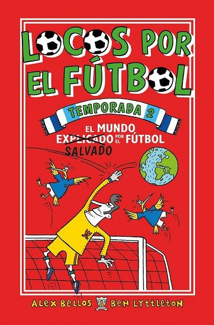 LOCOS POR EL FÚTBOL. TEMPORADA 2 | 9788417092733 | BELLOS, ALEX/LYTTLETON, BEN
