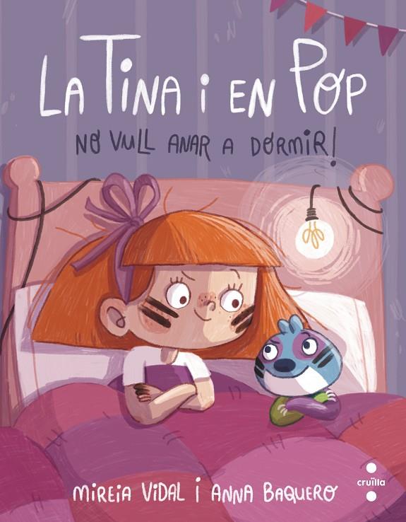 C-TP.5 NO VULL ANAR A DORMIR! | 9788466154055 | VIDAL, MIREIA/BAQUERO, ANNA