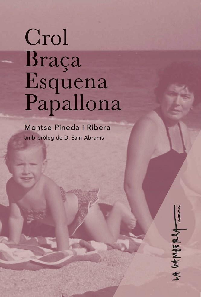 CROL, BRAÇA, ESQUENA, PAPALLONA. | 9788412286243 | PINEDA I RIBERA, MONTSE