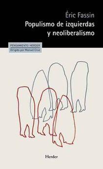 POPULISMO DE IZQUIERDAS Y NEOLIBERALISMO | 9788425441233 | FASSIN, ÉRIC