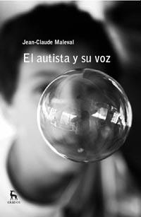 EL AUTISTA Y SU VOZ | 9788424921064 | MALEVAL , JEAN CLAUDE