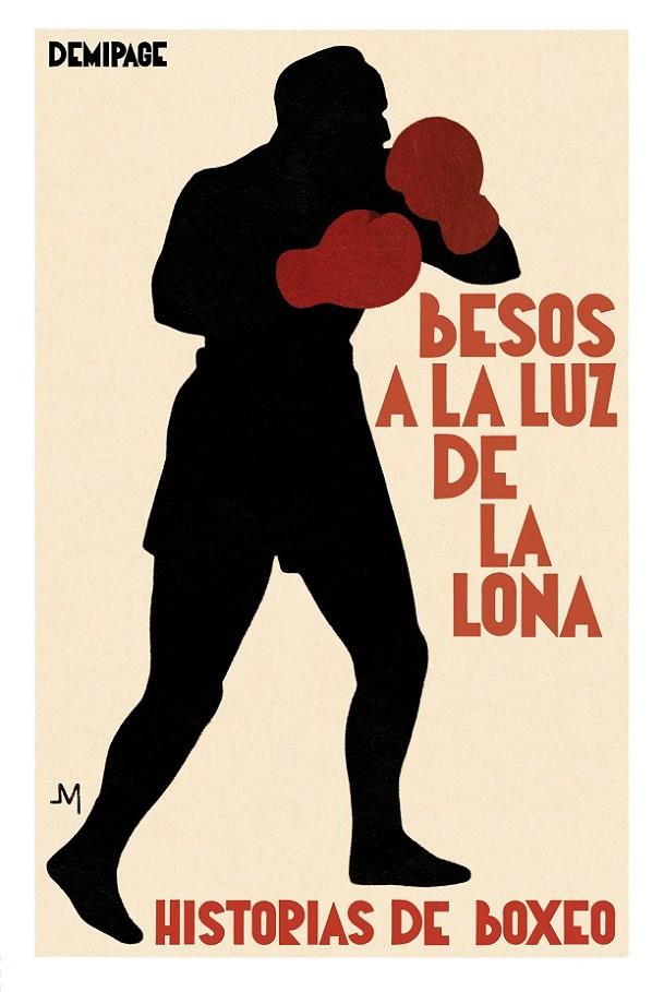 BESOS A LA LUZ DE LA LONA | 9788494447259 | VARIOS AUTORES