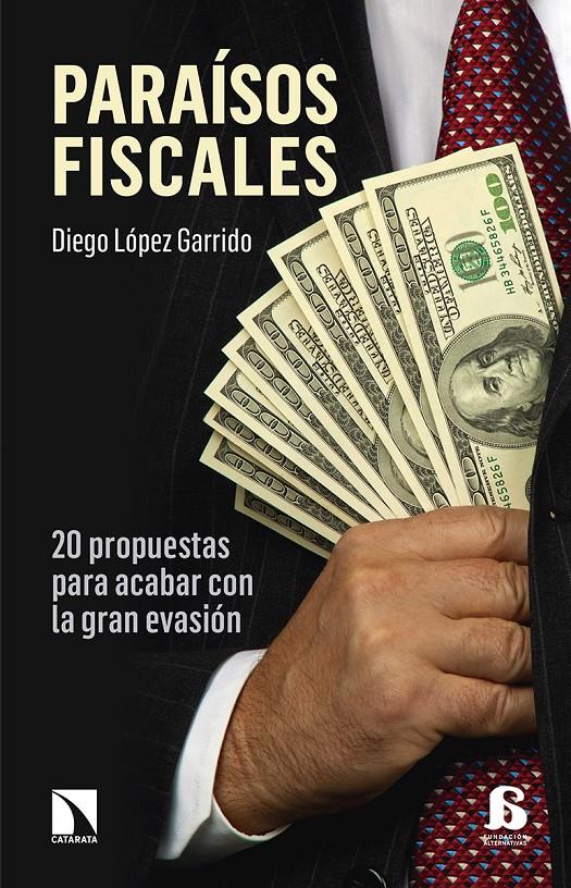 PARAISOS FISCALES | 9788490972069 | DIEGO LOPEZ GARRIDO