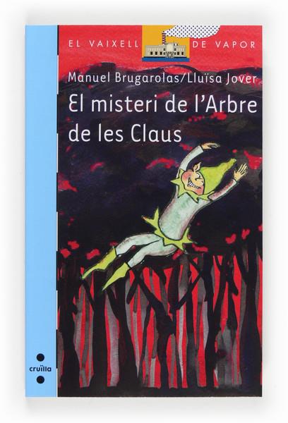 C-VVB.189 EL MISTERI DE L'ARBRE DE LES C | 9788466134132 | BRUGAROLAS, MANUEL