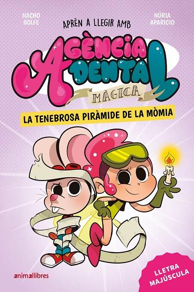 AGÈNCIA DENTAL MÀGICA 3. LA TENEBROSA PIRÀMIDE DE LA MÒMIA | 9791387847210 | NACHO GOLFE