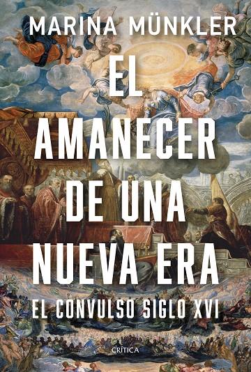EL AMANECER DE UNA NUEVA ERA | 9788491997726 | MÜNKLER, MARINA