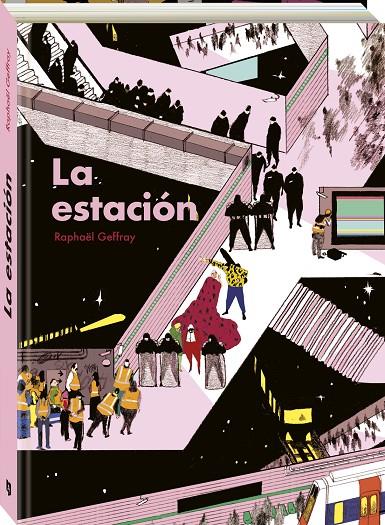 LA ESTACIÓN | 9788419605283 | GEFFRAY, RAPHAEL