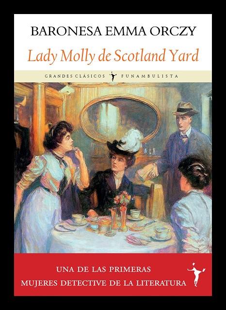 LADY MOLLY DE SCOTLAND YARD | 9791399161311 | ORCZY, EMMA