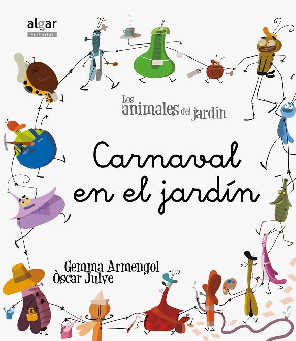 CARNAVAL EN EL JARDÍN | 9788498455250 | GEMMA ARMENGOL, ÒSCAR JULVE
