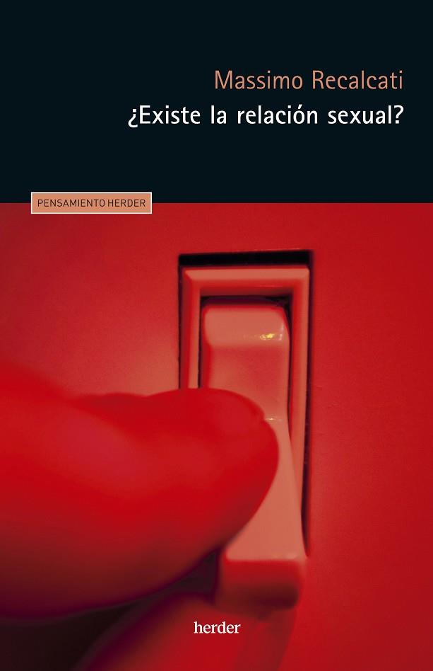 ¿EXISTE LA RELACIÓN SEXUAL? | 9788425449086 | RECALCATI, MASSIMO
