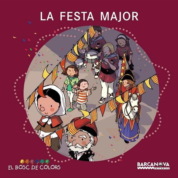LA FESTA MAJOR | 9788448925574 | BALDÓ, ESTEL/GIL, ROSA/SOLIVA, MARIA