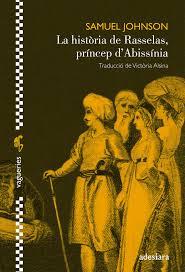 LA HISTÒRIA DE RASSELAS, PRÍNCEP D'ABISSÍNIA | 9788494384486 | JOHNSON, SAMUEL