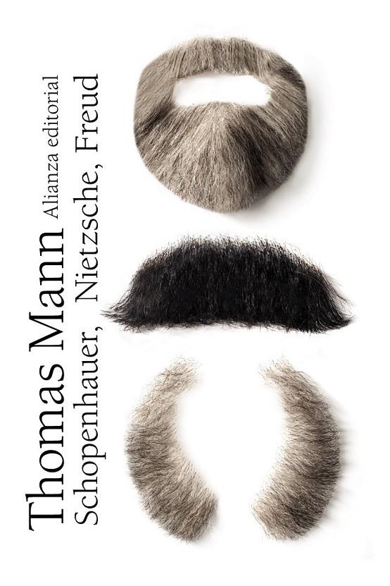 SCHOPENHAUER, NIETZSCHE, FREUD | 9788420684406 | MANN, THOMAS