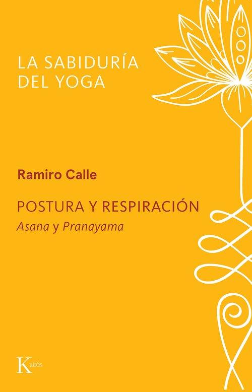 POSTURA Y RESPIRACIÓN | 9788411213370 | CALLE, RAMIRO